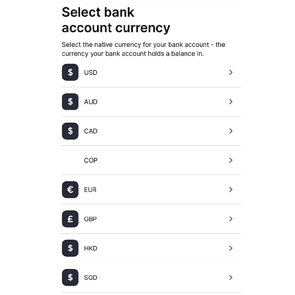 Step #4: Select your bank account currency .