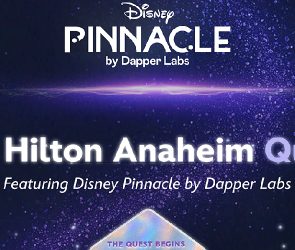 hilton-anaheim-launches-interactive-disney-pinnacle-quest-with-dapper-labs